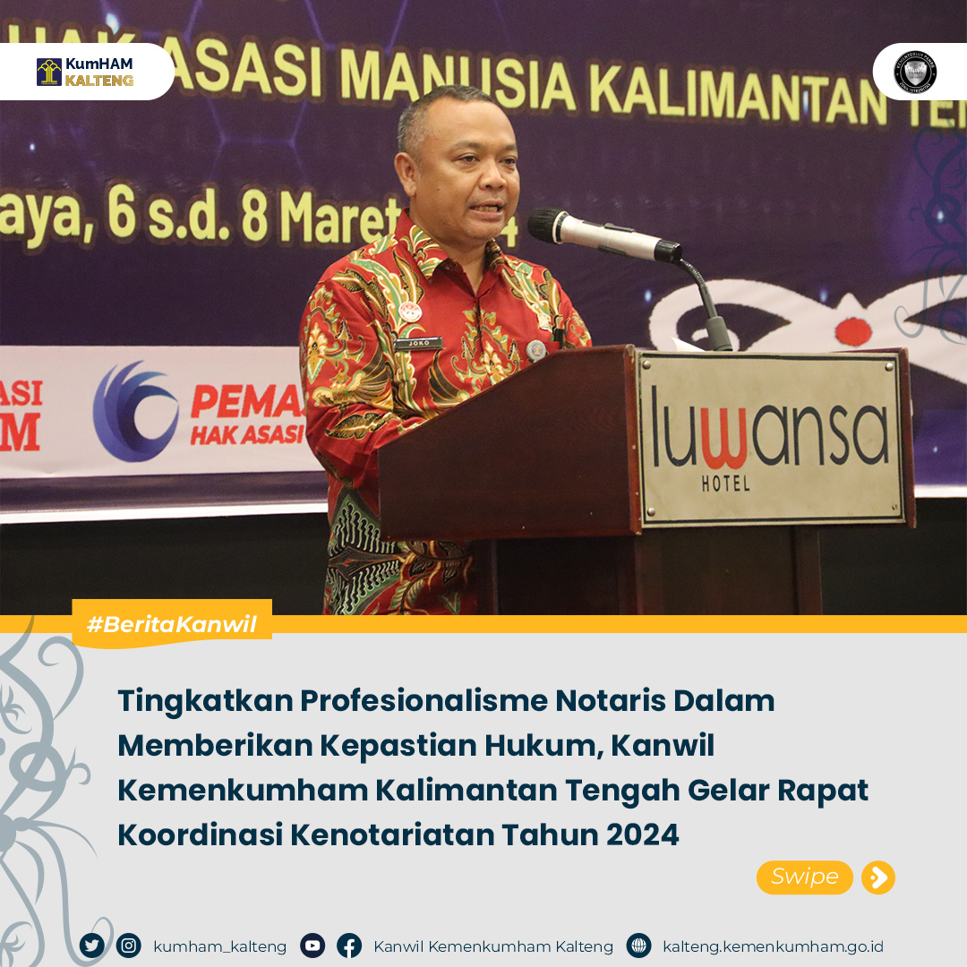 A Kumham Kalteng Gelar Rakor Kenotariatan Mar 2024 1