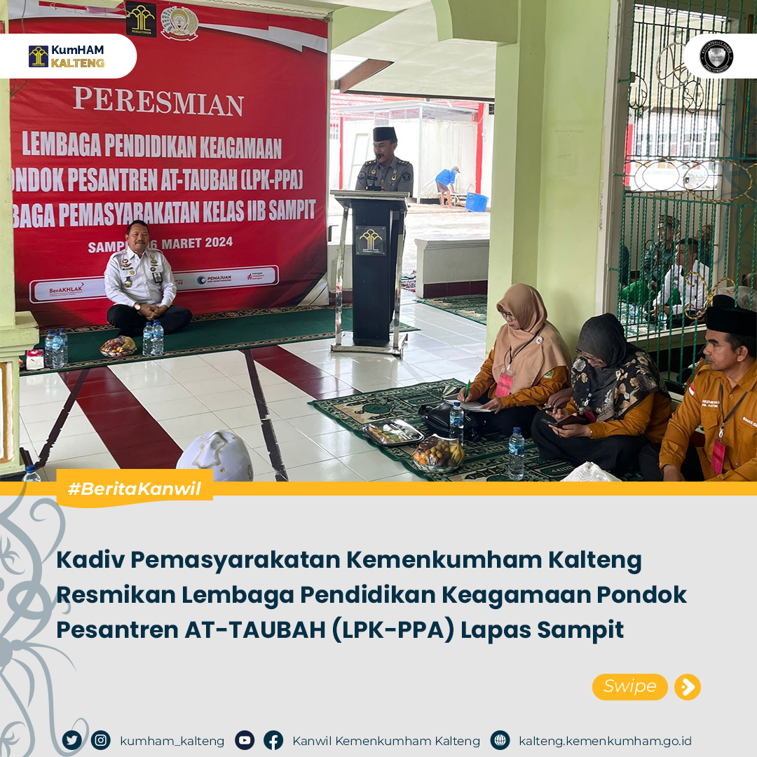 Kadivpas Resmikan Pondok Pesantren LP Sampit Mar 2024 1