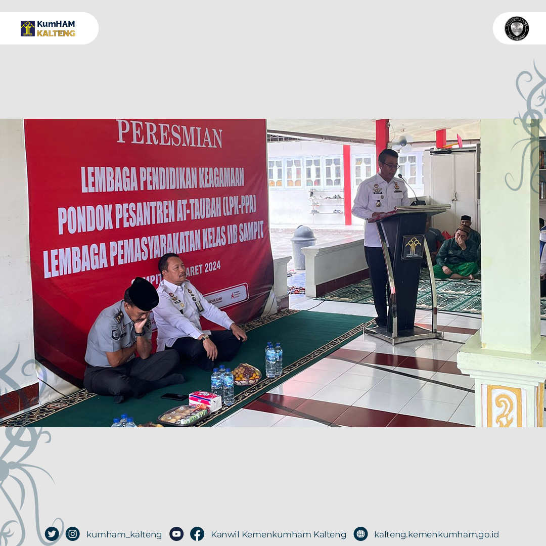 Kadivpas Resmikan Pondok Pesantren LP Sampit Mar 2024 3
