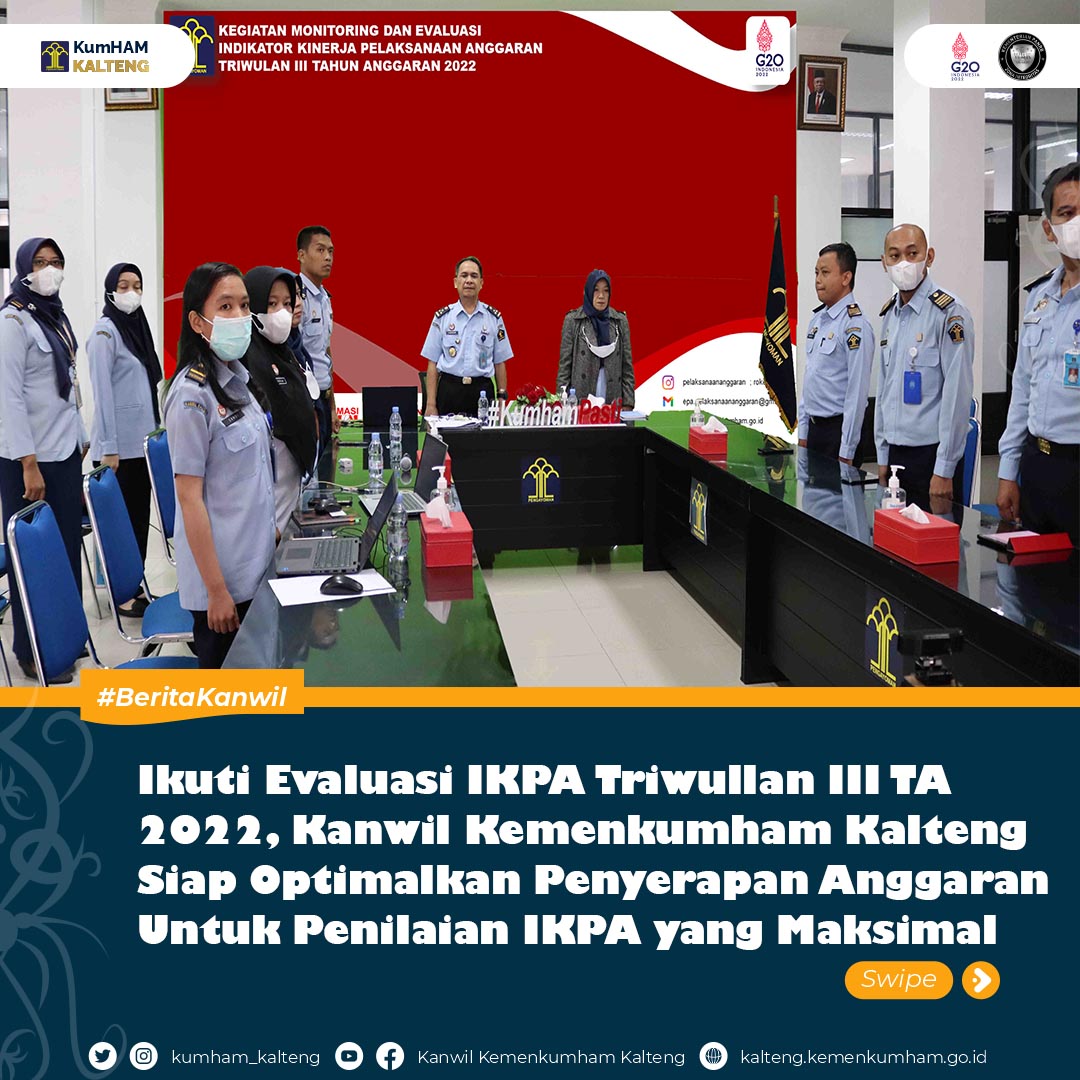 Ikuti_Pembukaan_Evaluasi_IKPA_Triwullan_III_TA_2022_Kanwil_Kemenkumham_Kalteng_Siap_Optimalkan_Penyerapan_Anggaran_Untuk_Penilaian_IKPA_yang_Maksimal1.jpg