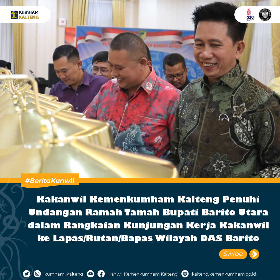 Kakanwil_Kemenkumham_Kalteng_Penuhi_Undangan_Ramah_Tamah_Bupati_Barito_Utara_dalam_Rangkaian_Kunjungan_Kerja_Kakanwil1.jpg